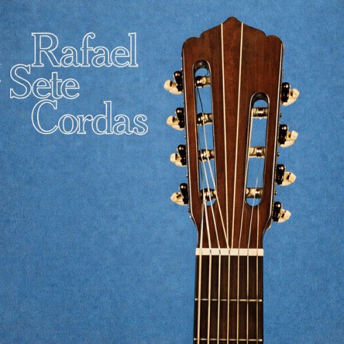 Raphael Rabello - Sete Cordas (1982/2026)