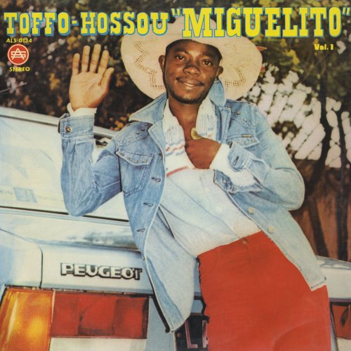 Toffo-Houssou Gilles - Toffo-Houssou "Miguelito", Vol. 1 (2026)