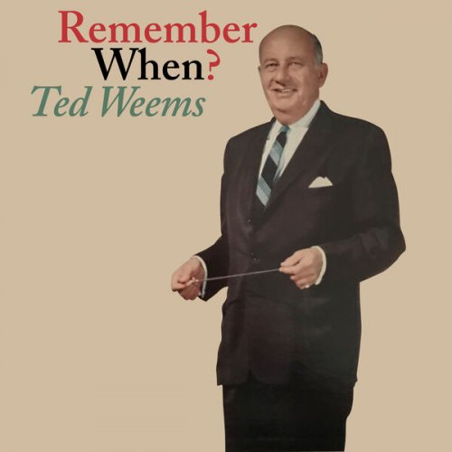 Ted Weems - Remember When (1962) Hi-Res