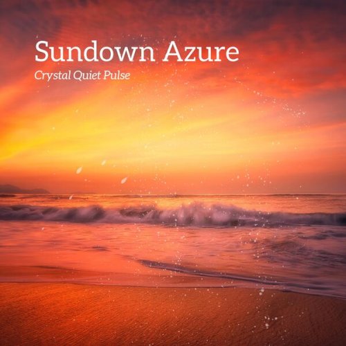 Sundown Azure - Crystal Quiet Pulse (2026) Hi-Res