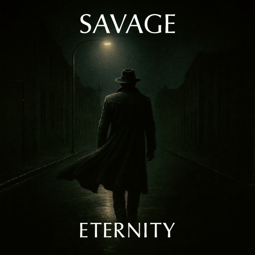 Savage - Eternity (2026) [Hi-Res]