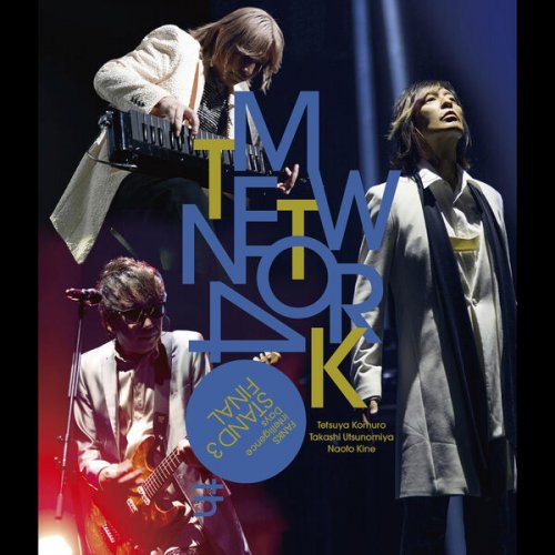 TM Network - 40th FANKS intelligence Days: STAND 3 FINAL (LIVE) (2024)