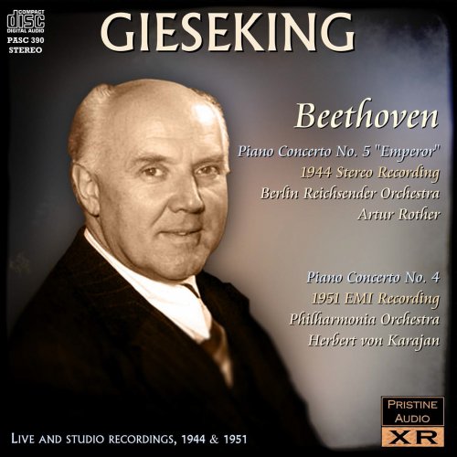 Walter Gieseking, Herbert von Karajan, Artur Rother - Beethoven: Piano Concertos (1944, 1951) [2013]