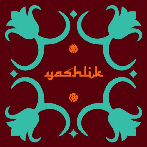 Yashlik - Yashlik (2025)