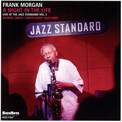 Frank Morgan - A Night in the Life: Live at The Jazz Standard, Vol. 3 (2007)