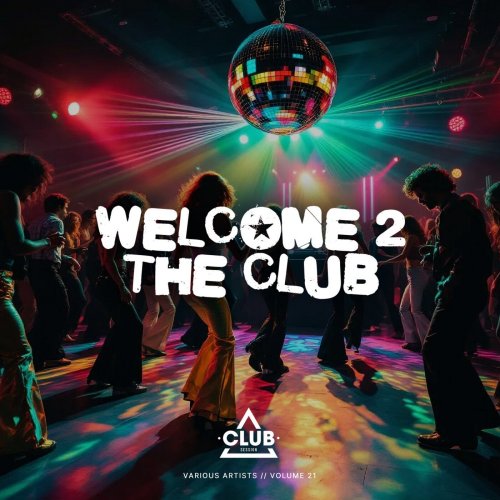 VA - Welcome To The Club Vol. 21 (2026)
