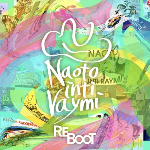 Naoto Inti Raymi - REBOOT (2026)
