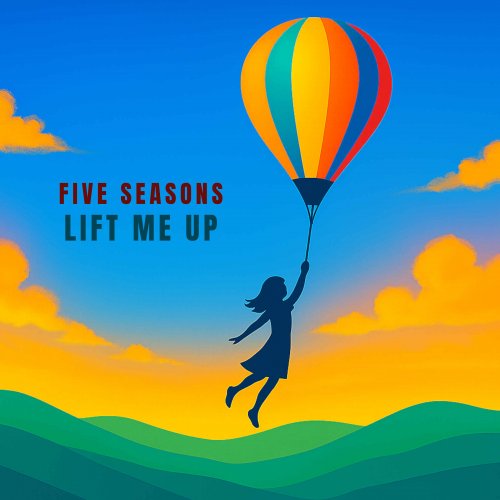 Five Seasons - Lift Me Up (2026) [Hi-Res]