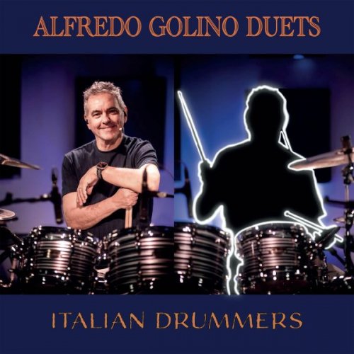Alfredo Golino - Alfredo Golino Duets Italian Drummers (2026)