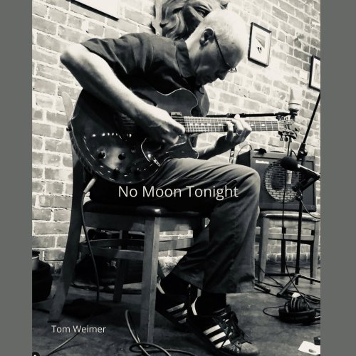 Tom Weimer - No Moon Tonight (2026) Hi Res