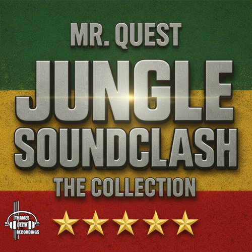 Mr Quest - Jungle Sound Clash The Collection (2026)