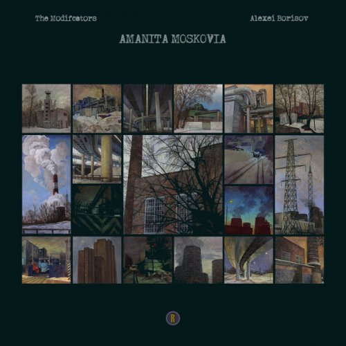 The Modificators & Alexei Borisov - Amanita Moskovia (2026) [Hi-Res]