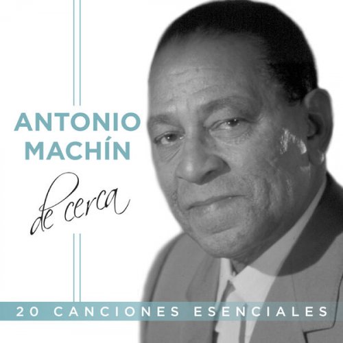 Antonio Machín - De cerca (2026)