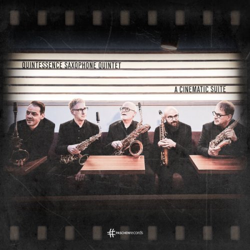 Quintessence Saxophone Quintet - A Cinematic Suite (2026) Hi-Res
