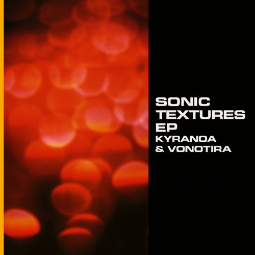 Vonotira & Kyranoa - Sonic Textures (2026)
