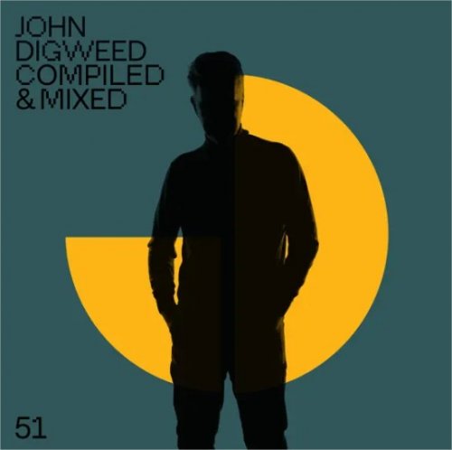 John Digweed - Compiled & Mixed 51 (DJ Mix) (2026)