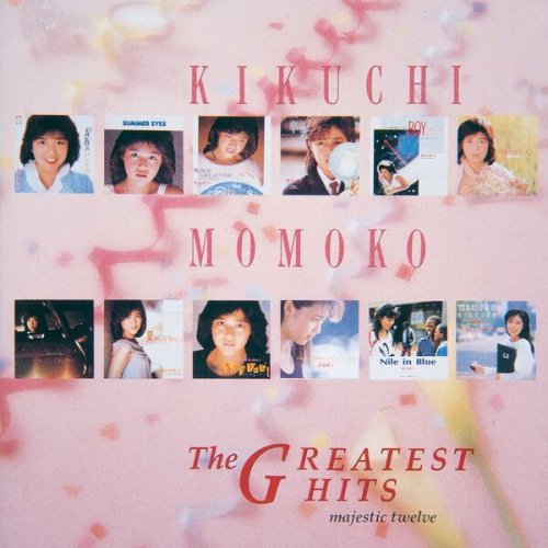 Momoko Kikuchi - The Greatest Hits: Majestic Twelve (1989)