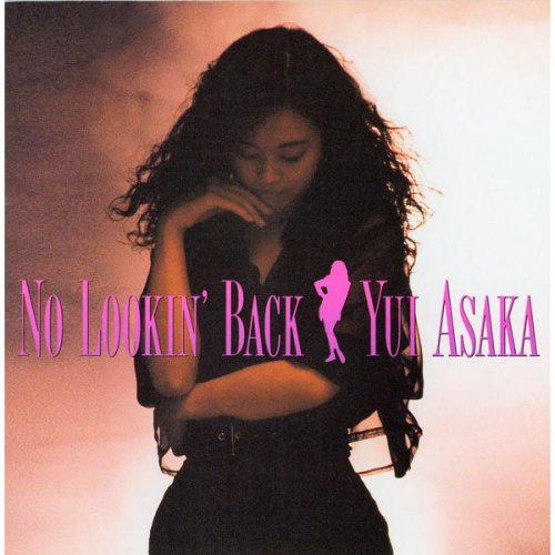 Yui Asaka - No Lookin' Back (2015 Remaster) (2015)