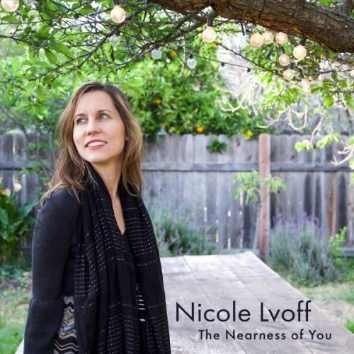 Nicole Lvoff - The Nearness of You (2024)