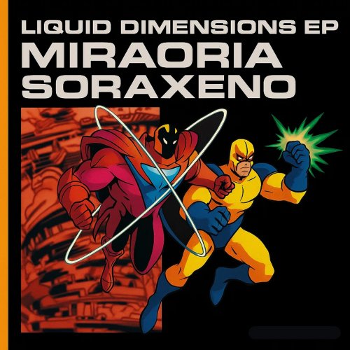 Soraxeno & Miraoria - Liquid Dimensions (2026)