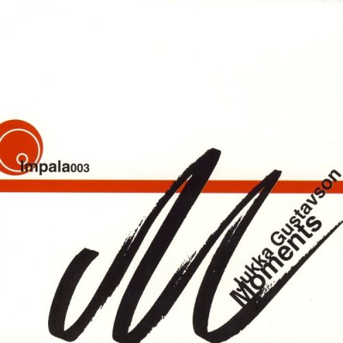 Jukka Gustavson - Moments (1999)