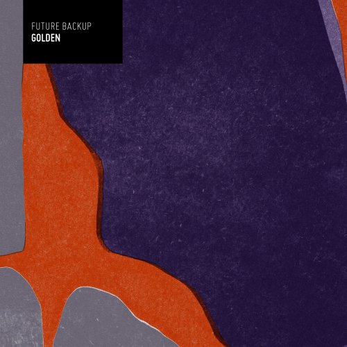 Future Backup, Volker Heuken, Lukas Grossmann, Johannes Koch - Golden (2026) [Hi-Res]