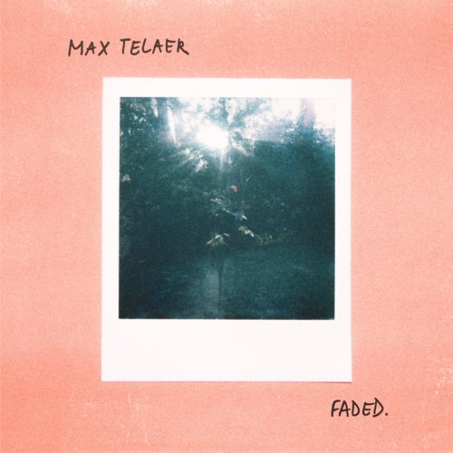 Max Telaer - Faded (2026)
