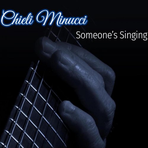 Chieli Minucci - Someone's Singing (2021)