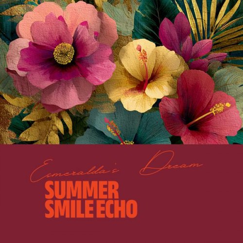 Esmeralda's Dream - Summer Smile Echo (2026) Hi-Res