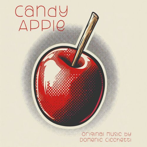 Dom Cicchetti - Candy Apple (2026)