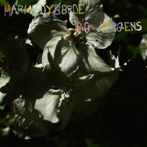 Maria Dybbroe & P.O.Jørgens - Counting The Flowers (2026) [Hi-Res]