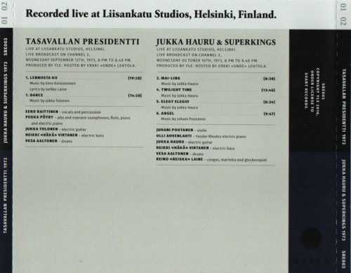 Tasavallan Presidentti, Jukka Hauru, Superkings - Pop Liisa Live In Studio 01 / 02 (2016)