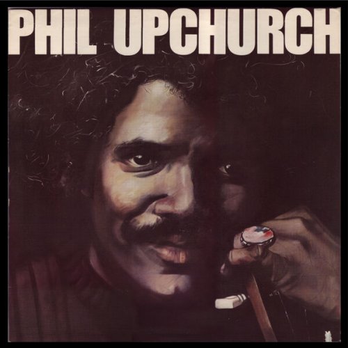 Phil Upchurch - Phil Upchurch (1978) FLAC