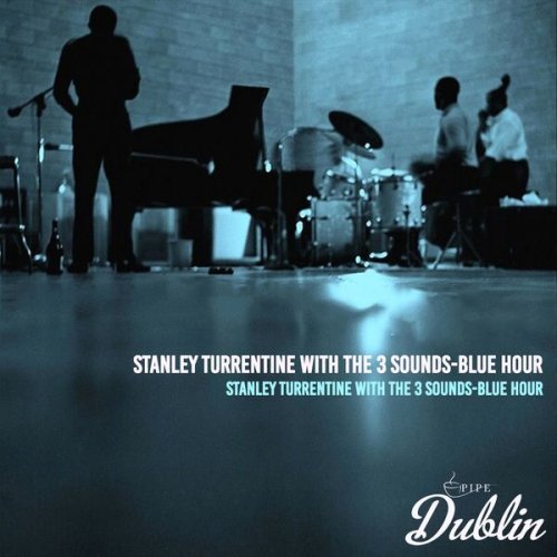 Stanley Turrentine, The Three Sounds & Blue Hour - Stanley Turrentine with the 3 Sounds-Blue Hour (Remastered) (2026) Hi-Res