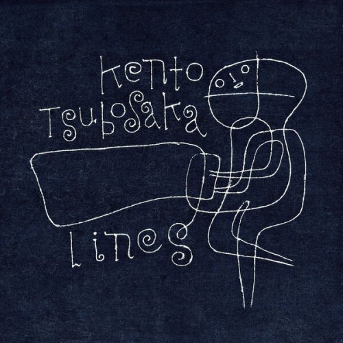 Kento Tsubosaka - Lines (2026) [Hi-Res]