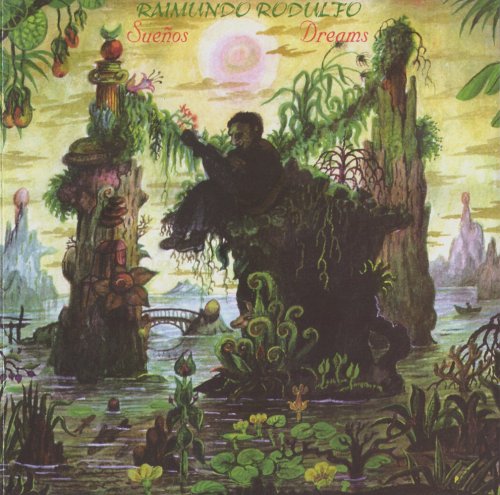 Raimundo Rodulfo - Sueños, Dreams (2000)