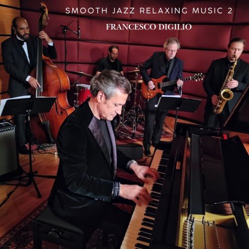 Francesco Digilio - Smooth Jazz Relaxing Music 2 (2026)