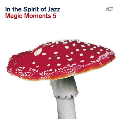 VA - Magic Moments 5 "In the Spirit of Jazz" (2011)
