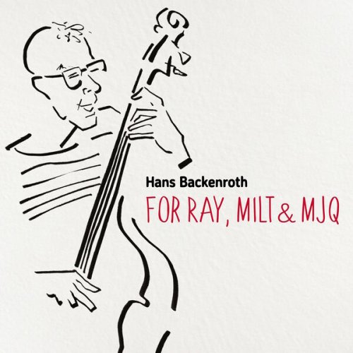 Hans Backenroth - For Ray, Milt & MJQ (2026) [Hi-Res]
