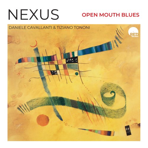 Tiziano Tononi, Daniele Cavallanti & Nexus - Open Mouth Blues (Remastered) (2026) [Hi-Res]