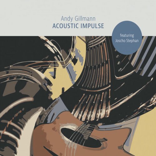 Andy Gillmann - Acoustic Impulse (2026) [Hi-Res]