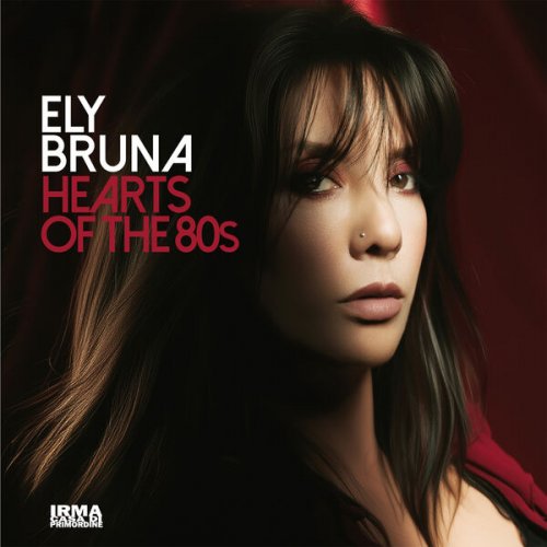 Ely Bruna and Papik - Hearts Of The 80s (2026)