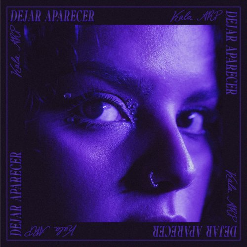 Kala ARP - Dejar Aparecer (2026) Hi-Res