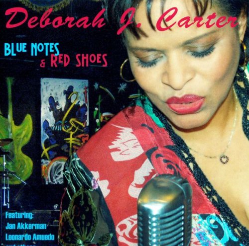 Deborah J. Carter - Blue Notes & Red Shoes (2009)