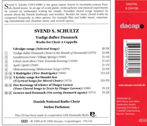 Danish National Radio Choir, LIN Ensemble, Stefan Parkman - Schultz: Yndigt Dufter Danmark (Works for Choir A Capella) (1999)