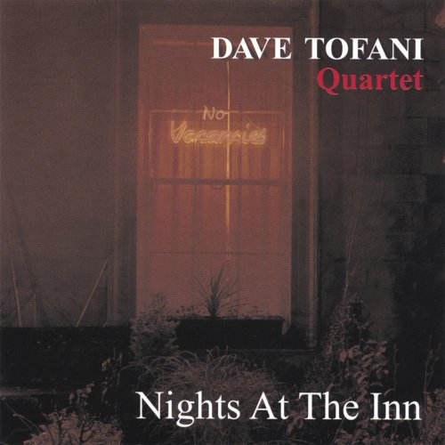 Dave Tofani - Nights At The Inn (2007)