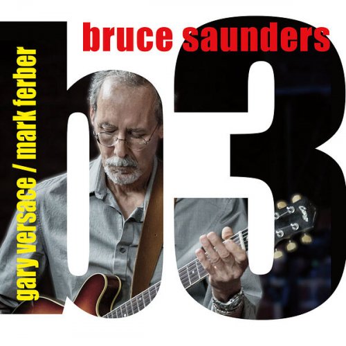 Bruce Saunders - B3 (2025)