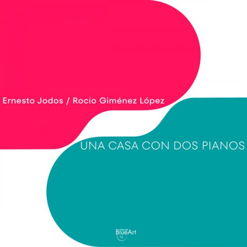 Ernesto Jodos & Rocío Giménez López - Una casa con dos pianos (Live) (2026) Hi-Res