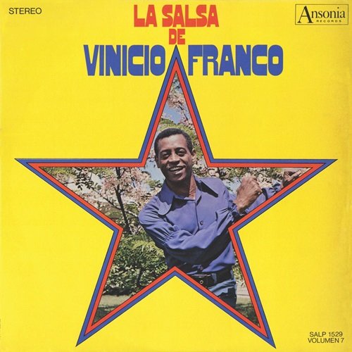 Vinicio Franco Y Su Orquesta - La Salsa de Vinicio Franco (1976)