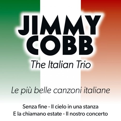 Jimmy Cobb Italian Trio, Giulia Lorvich - Jimmy Cobb, the Italian Trio (Le più belle canzoni italiane) (2026)